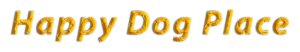 Happy Dog Place
