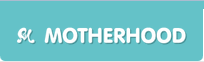 motherhood