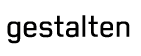 Gestalten