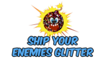 Ship Your Enemies Glitter