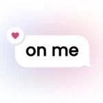 On Me